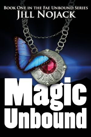 [Fae Unbound 01] • Magic Unbound